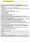 Maryville NURS 661 Exam 2 1. Main goals of Person-Centered Therapy: - The patient to become a fully functioning person engaged in the process of self-actualization. - The patient to achieve greater independence - To decrease the client's guilt, ins