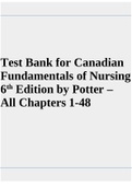 Test Bank for Canadian Fundamentals of Nursing, 6th Edition| Test Bank for Canadian Fundamentals of Nursing 6th Edition by Potter > all chapters 1-48 (questions & answers) A+ guide.