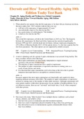 Complete Test Bank Ebersole and Hess’ Toward Healthy Aging 10th Edition Touhy Questions & Answers with rationales (Chapter 1-36)