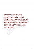 PRODUCT MANAGER CERTIFICATION AIPMM CERTIFICATION QUESTIONS WITH DETAILED ANSWERS // 100% GUARANTEED PASS  A+ GRADED 