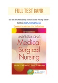 Test Bank for Understanding Medical-Surgical Nursing : Edition 6 With Question and Answers, From Chapter 1 to 57