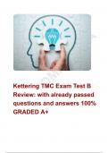 Kettering TMC Exam Test B Review: with already passed questions and answers 100% GRADED A+