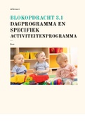 Blokopdracht 3.1 Dagprogramma en specifiek activiteitenprogramma