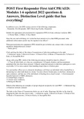 POST First Responder First Aid/CPR/AED: Modules 1-6 updated 2022 questions & Answers, Distinction Level guide that has everything! 