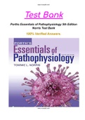 Test Bank Porth’s Essentials of Pathophysiology 5th Edition by Tommie L Norris Chapter 1-28 | Complete Guide