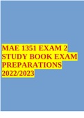 MAE 1351 EXAM 2 STUDY BOOK EXAM PREPARATIONS 2022/2023