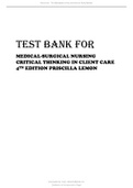 TEST BANK FOR MEDICAL-SURGICAL NURSING CRITICAL THINKING IN CLIENT CARE 4TH EDITION 2024 LATEST REVISED UPDATE BY PRISCILLA LEMONE.