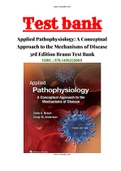 Applied Pathophysiology: A Conceptual Approach to the Mechanisms of Disease 3rd Edition Braun Test Bank | ALL 18 CHAPTERS |TEST BANK |COMPLETE GUIDE A+