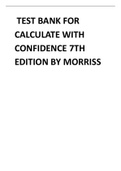TEST BANK FOR CALCULATE WITH CONFIDENCE 7TH EDITION BY MORRISS.