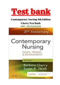 Contemporary Nursing 8th Edition Cherry Test Bank ALL CHAPTER 1-28 | COMPLETE GUIDE A+