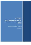 ATI PHARMACOLOGY PN 2022 - ACTUAL EXAM WITH VERIFIED ANSWERS