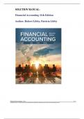 Solution Manual for Financial Accounting 11th Edition Robert Libby, Patricia Libby, All Chapters 1-13 || Latest Edition 