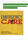 TEST BANK For Emergency Care, 13th Edition by Daniel Limmer, Michael F. O'Keefe, Verified Chapters 1 - 41, Complete Newest Version