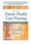 TEST BANK FOR FAMILY HEALTH CARE NURSING THEORY, PRACTICE, AND RESEARCH, 6TH EDITION BY JOANNA ROWE /ALL CHAPTERS 1-17