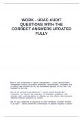 WORK - URAC AUDIT QUESTIONS WITH THE CORRECT ANSWERS UPDATED FULLY.