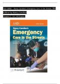 TEST BANK For Nancy Caroline’s Emergency Care in the Streets, 9th Edition by Nancy Caroline, Verified Chapters 1 - 53, Complete Newest Version