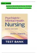 TEST BANK For Psychiatric Mental Health Nursing, 9th Edition by Sheila L. Videbeck, 9781975184773 Chapters 1 - 24 Complete Guide.