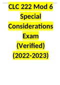 CLC 222 Mod 6 Special Considerations Exam (Verified) (2022-2023).