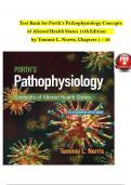 TEST BANK For Porth's Pathophysiology Concepts of Altered Health States 11th Edition by Tommie L. Norris, Verified Chapters 1 - 52, Complete Newest Version