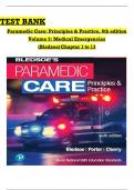 Test Bank For Paramedic Care: Principles & Practice, 6th edition Volume 3 by Bledsoe, All 13 Chapters Covered, Verified Latest Edition