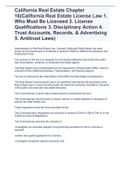 California Real Estate Chapter 16(California Real Estate License Law 1. Who Must Be Licensed 2. License Qualifications 3. Disciplinary Action 4. Trust Accounts, Records, & Advertising 5. Antitrust Laws)