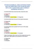 PHYSICOCHEMICAL DRUG INTERACTIONS  AND INCOMPATIBILITIES EXAM REVIEW  WITH 220+ QUESTIONS AND CORRECT  ANSWERS RATED A+