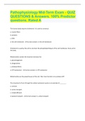 Pathophysiology Mid-Term Exam - QUIZ QUESTIONS & Answers. 100% Predictor questions. Rated A