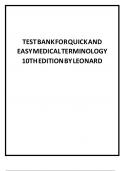 Test Bank For Quick & Easy Medical Terminology, 10th Edition, By Peggy C. Leonard All Chapters 1-15 LATEST