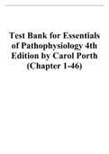Test bank Porth's Essentials of Pathophysiology 5th Edition & Test Bank for Essentials of Pathophysiology 4th Edition by Carol Porth (Chapter 1-46)