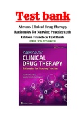 Abrams Clinical Drug Therapy Rationales for Nursing Practice 12th Edition Frandsen Test Bank|ISBN:978-1975136130|1-61 Chapter with Rationals |100% Correct Answers .