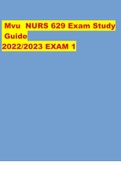 Mvu NURS 629 Exam Study Guide 2022/2023 EXAM 1
