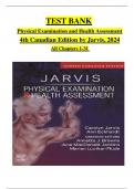 TEST BANK for Physical Examination and Health Assessment  4th Canadian Edition by Jarvis, 2024 All Chapters 1-31 fully covered