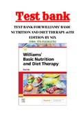 TEST BANK FOR WILLIAMS’ BASIC NUTRITION AND DIET THERAPY 16TH EDITION BY NIX ISBN:978-0323653763|Covers All Chapter |Complete Guide A+