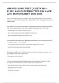 ATI MED SURG TEST QUESTIONS - FLUID AND ELECTROLYTES BALANCE AND DISTURBANCE 2024-2025 