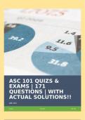 ASC 101 QUIZS & EXAMS | 171 QUESTIONS | WITH ACTUAL SOLUTIONS!!