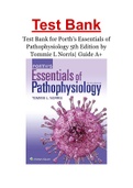 Test Bank for Porth's Essentials of Pathophysiology 5th Edition by Tommie L Norris| Guide A+