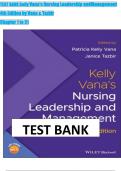 Kelly Vana's Nursing Leadership and Management 4th Edition by Patricia Kelly Vana & Janice Tazbir TEST BANK Latest Verified Review 2024 Practice Questions and Answers for Exam Preparation, 100% Correct with Explanations, Highly Recommended,