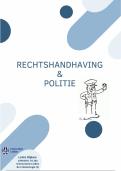 Samenvatting Rechtshandhaving en Politie (2024) - compleet (HC/WG/LIT)