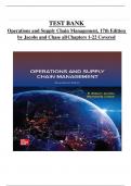 TEST BANK  Operations and Supply Chain Management, 17th Edition by Jacobs and Chase all Chapters 1-22 Covered 