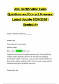 ASE Certification Exam Questions and Correct Answers | Latest Update 2024/2025 | Graded A+