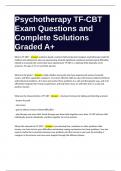 Psychotherapy TF-CBT Exam Questions and Complete Solutions Graded A+