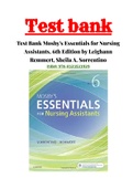 Test Bank Mosby's Essentials for Nursing Assistants, 6th Edition by Leighann Remmert, Sheila A. Sorrentino Chapter 1-38 |ISBN:978-0323523929