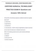 CERTIFIED SURGICAL TECHNOLOGIST PRACTICE EXAM #1 Questions and Answers 100% Solved