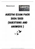 AUE3761  EXAM PACK 2024/2025  {QUESTIONS AND ANSWERS }