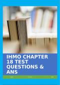 IHMO CHAPTER 18 TEST QUESTIONS & ANS