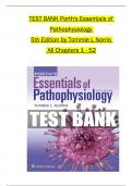 TEST BANK For Porth's Essentials of Pathophysiology, 5th Edition by Tommie L Norris,  All 1-52  Chapters Covered ,Latest Edition ISBN: 9781975107208