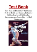 Test Bank for Memmler's the Human Body in Health and Disease, Enhanced Edition Fourteenth Edition By Barbara Janson Cohen, Kerry L. Hull Chapter 1-25