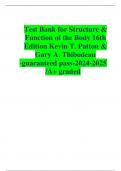 Test Bank for Structure & Function of the Body 16th Edition Kevin T. Patton & Gary A. Thibodeau -guaranteed pass-2024-2025 /A+ graded 