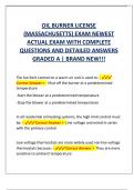 OIL BURNER LICENSE  (MASSACHUSETTS) EXAM NEWEST  ACTUAL EXAM WITH COMPLETE  QUESTIONS AND DETAILED ANSWERS  GRADED A | BRAND NEW!!!