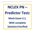 NCLEX PN - Predictor Test/Mock Exam 2.1. With complete Solution|Verified